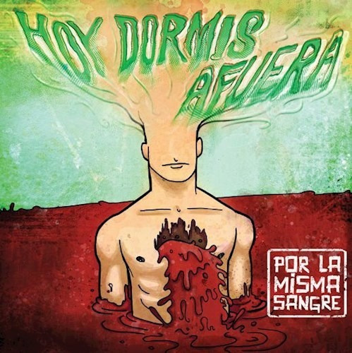 Pos La Misma Sangre - Hoy Dormis Afuera (cd)