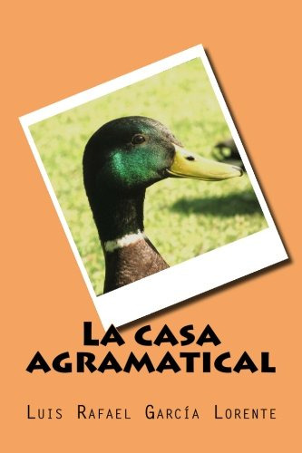 La Casa Agramatical