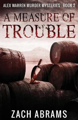 Libro A Measure Of Trouble - Zach Abrams