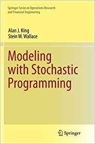 Modeling With Stochastic Programming (springer Series In Ope