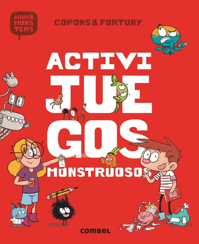 Activijuegos Monstruosos 1 . Agus Y Los Monstruos