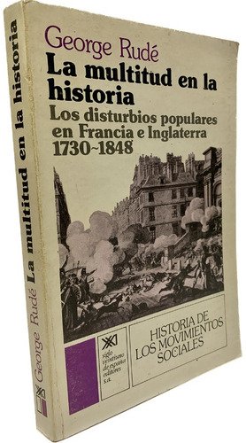 La Multitud En La Historia, George Rudé