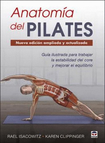 Libro Anatomía Del Pilates. Nueva Edición Ampliada Y Actual