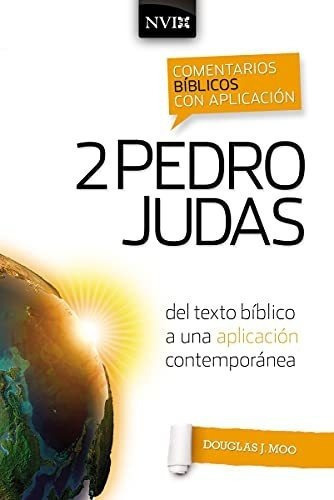 entario Biblico Con Aplicacion Nvi 2 Pedro Y..., de Zonder. Editorial Vida en español