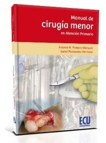 Libro Manual De Cirugã­a Menor En Atenciã³n Primaria - Ro...