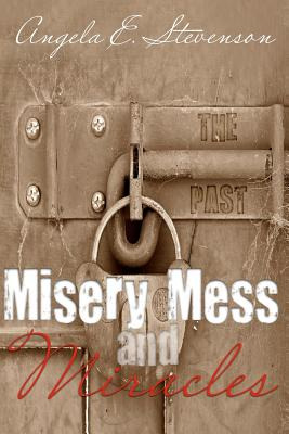 Libro Misery Mess And Miracles - Stevenson, Angela E.