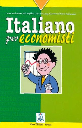 Italiano Per Economisti - Edizione 2003 - Oferta