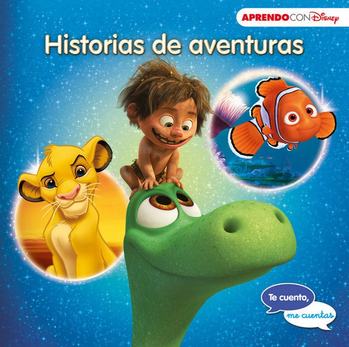 Historias De Aventuras (te Cuento, Me Cuentas Una Historia Disney), De Disney. Editorial Cliper Plus, Tapa Dura En Español