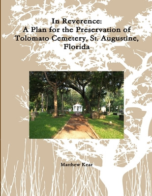 Libro In Reverence: A Plan For The Preservation Of Toloma...