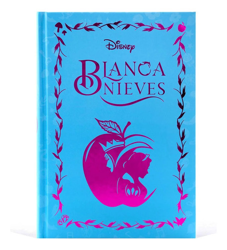 Novelas Inolvidables Disney #3 Blancanieves