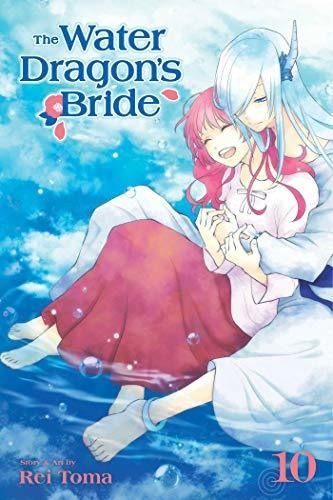 Book : The Water Dragons Bride, Vol. 10 (10) - Toma, Rei