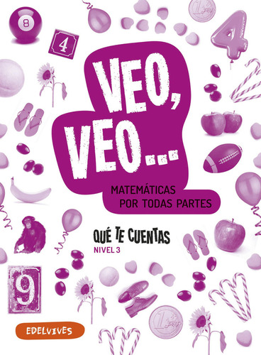 Matematicas Ei Nivel 3 18 Que Te Cuentas - Aa.vv