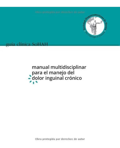 Libro: Guia Clínica Sohah | Manual Multidisciplinar Para El 