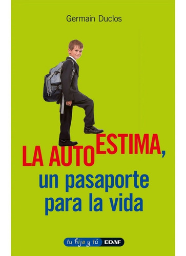 La Autoestima, Un Pasaporte Para La Vida