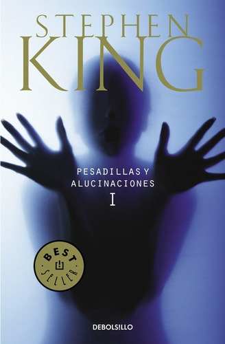 Libro Pesadillas Y Alucinaciones I - King, Stephen