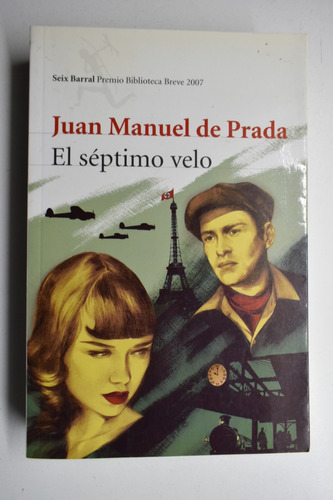 El Séptimo Velo Juan Manuel De Prada                    C177