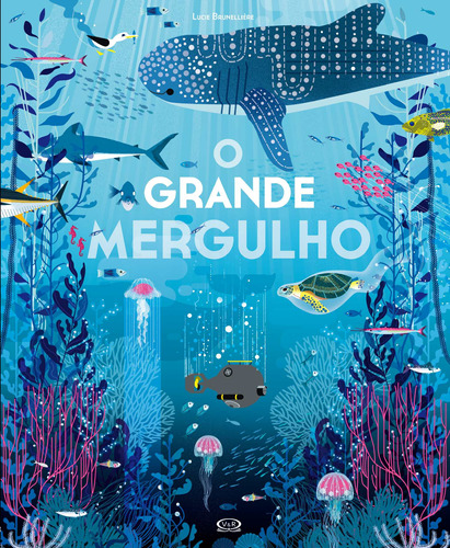 O Grande Mergulho, de Brunellière, Lucie. Vergara & Riba Editoras, capa dura em português, 2018