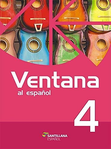 Libro Ventana  Al Espanol 4 - Libro Del Alumno - 02 Ed De Ed