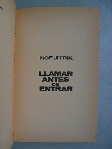 Llamar Antes De Entrar Por Noe Jitrik (Usado)