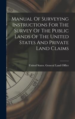 Libro Manual Of Surveying Instructions For The Survey Of ...