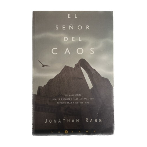 El Señor Del Caos - Jonathan Rabb - Latrama - Usado 