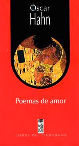 Poemas De Amor, De Hahn Oscar. Editorial Ediciones Lom, Tapa Blanda En Español, 1900