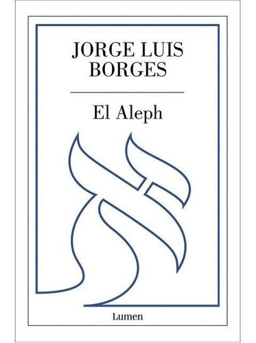 El Aleph - Borges, Jorge Luis - Sudamericana