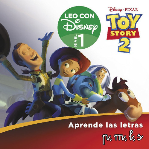 TOY STORY 2. LEO CON DISNEY NIVEL 1: P, M, L, S, de Disney. Editorial CLIPER PLUS, tapa blanda en español
