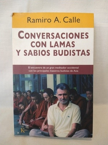 Conversaciones Con Lamas Y Sabios Budistas Calle Kairos