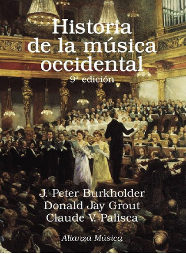 Libro - Burkholder Grout Pali Historia De La Música Occiden