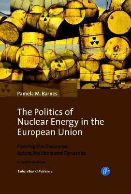 Libro The Politics Of Nuclear Energy In The European Unio...