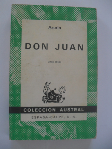 Don Juan. Azorín. Español. Espasa-calpe. 1era Edición.
