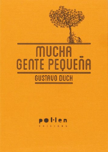 Mucha Gente Pequena - Duch Guillot Gustavo