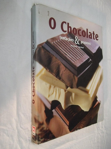 Livro - O Chocolate Tentações E Prazeres - Outlet