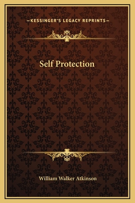 Libro Self Protection - Atkinson, William Walker