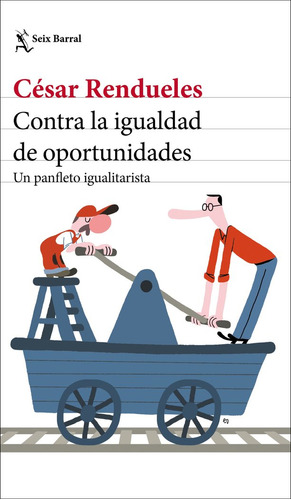 Libro Contra La Igualdad De Oportunidades