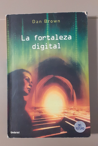 Libro La Fortaleza Digital Dan Brown En Español