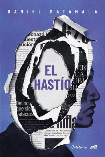 Libro El Hastío Daniel Matamala Catalonia