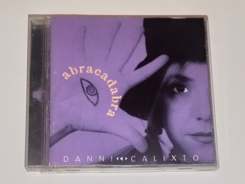 Danni Calixto- Cd Abracadabra- 2003- Raríssimo  !