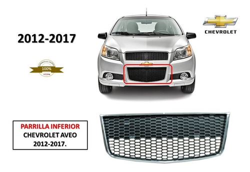 Parrilla Inferior Chevrolet Aveo 2012-2017.