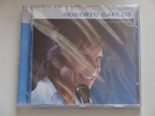 Cd Roberto Carlos, Ese Tipo Soy Yo