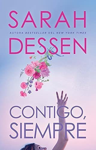 Contigo, Siempre / Once And For All - Dessen, Sarah, De Dessen, Sa. Editorial Vintage Espanol En Español