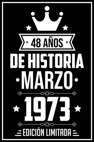 48 Años De Historia Marzo 1973 Edicion Limitada: Regalo De C