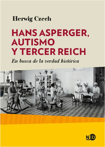 Hans Asperger, Autismo Y Tercer Reich  (libro)