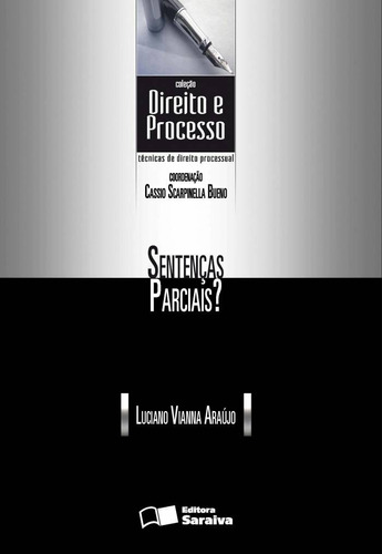 Sentenças parciais? - 1ª edição de 2011, de Araújo, Luciano Vianna. Editora Saraiva Educação S. A., capa mole em português, 2011