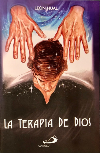 La Terapia De Dios - León Hual (4 Libros)