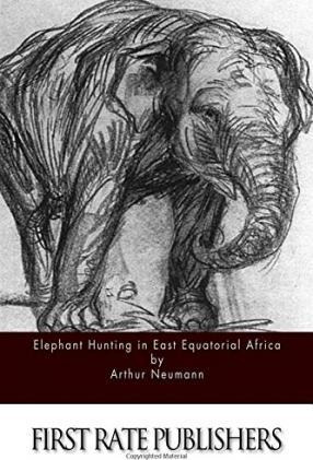 Libro Elephant Hunting In East Equatorial Africa - Arthur...