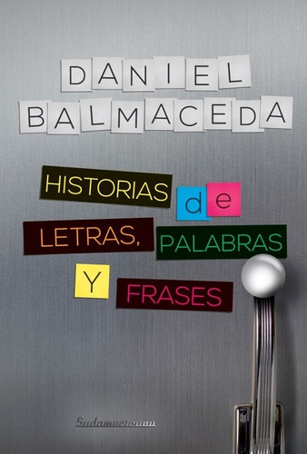 Historias De Letras, Palabras Y Frases Balmaceda Libro Nuevo