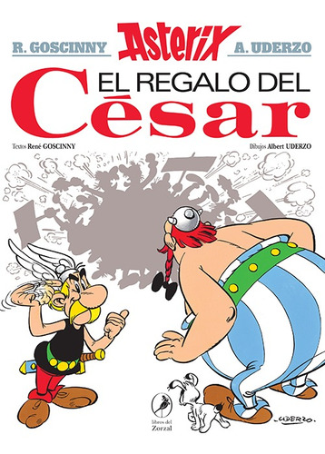 Libro El Regalo Del César - Asterix 21 - Rene Goscinny