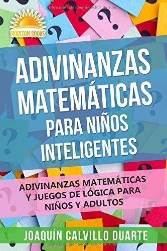 Adivinanzas Matemáticas Para Niños Inteligentes: Adivinanzas